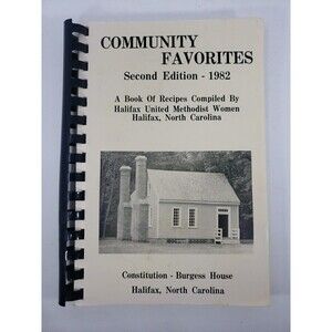Community Favorites Cookbook 1982 Halifax United Methodist Women Constitution NC